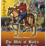 The Wife Of Bath's Prologue And Tale